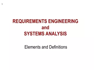 REQUIREMENTS ENGINEERING and SYSTEMS ANALYSIS