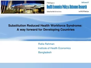Substitution Reduced Health Workforce Syndrome:  A way forward for Developing Countries