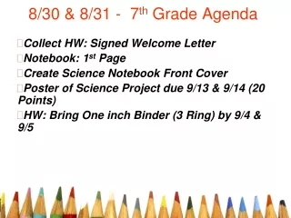 8/30 &amp; 8/31 -  7 th  Grade Agenda