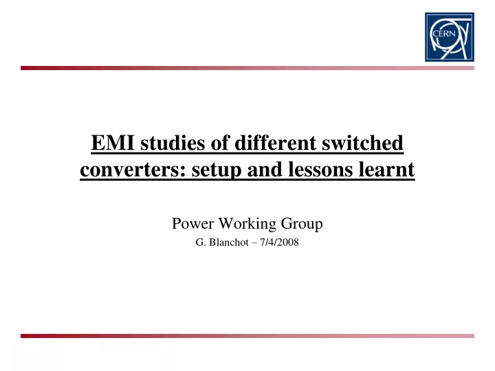 emi studies of different switched converters setup and lessons learnt