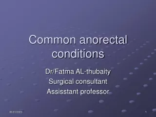 Common anorectal conditions
