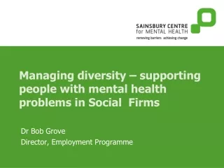 Managing diversity – supporting people with mental health problems in Social  Firms