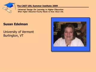 Susan Edelman University of Vermont Burlington, VT