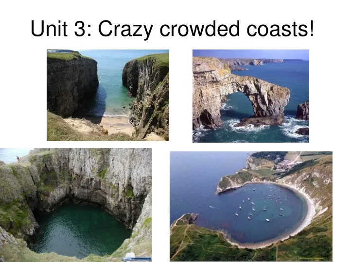 unit 3 crazy crowded coasts
