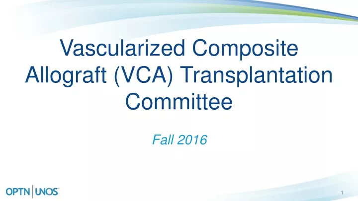 vascularized composite allograft vca transplantation committee