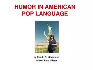 HUMOR IN AMERICAN  POP LANGUAGE