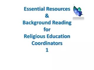 Essential Resources  &amp;  Background Reading  for  Religious Education Coordinators 1