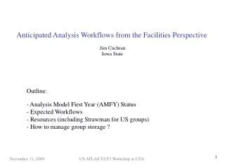 Anticipated Analysis Workflows from the Facilities Perspective