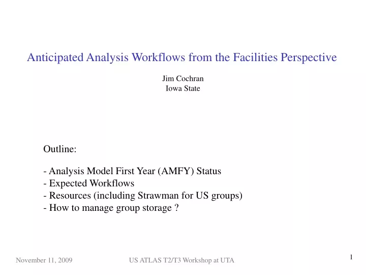 anticipated analysis workflows from