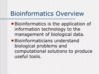 Bioinformatics Overview