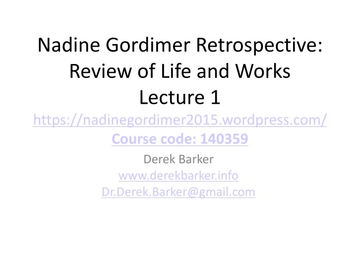 nadine gordimer retrospective review of life