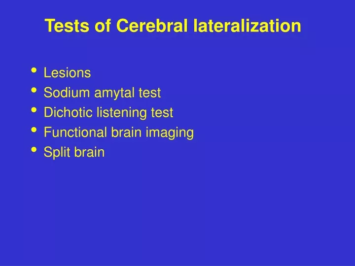 tests of cerebral lateralization