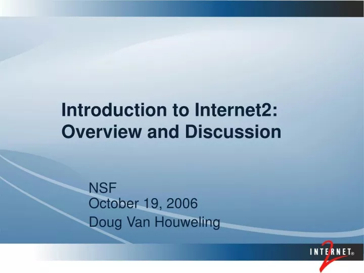 introduction to internet2 overview and discussion