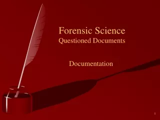 Forensic Science Questioned Documents