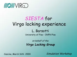 SIESTA  for  Virgo locking experience