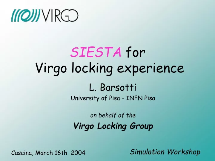 siesta for virgo locking experience