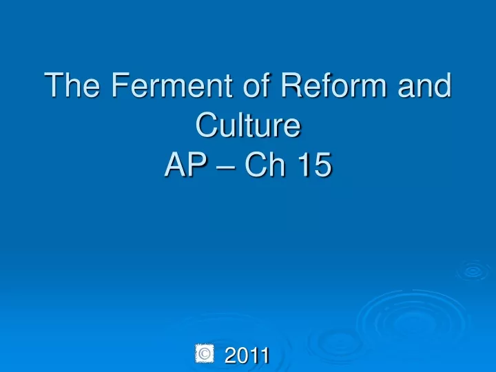 the ferment of reform and culture ap ch 15