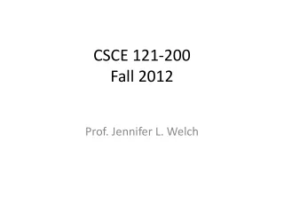 CSCE 121-200 Fall 2012