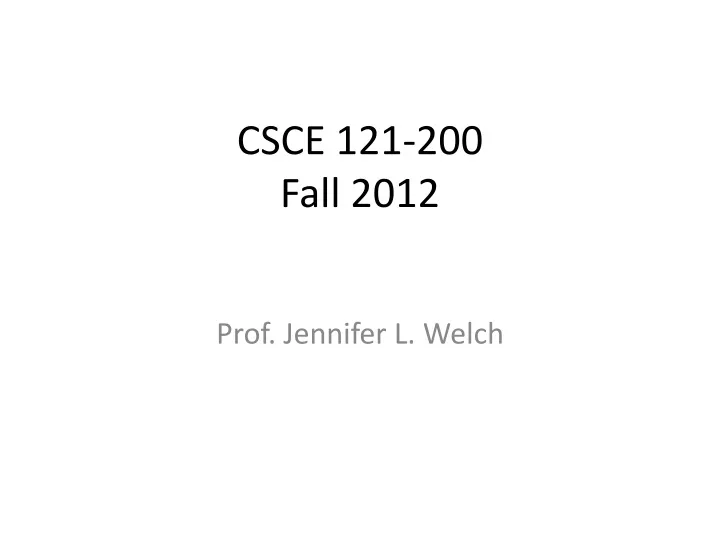 csce 121 200 fall 2012