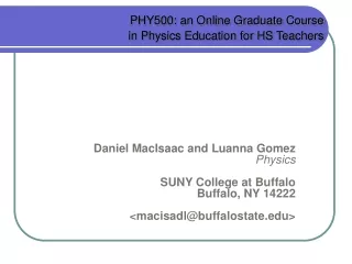 PHY500: an Online Graduate Course  in Physics Education for HS Teachers