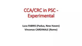 CCA/CRC in PSC -  Experimental