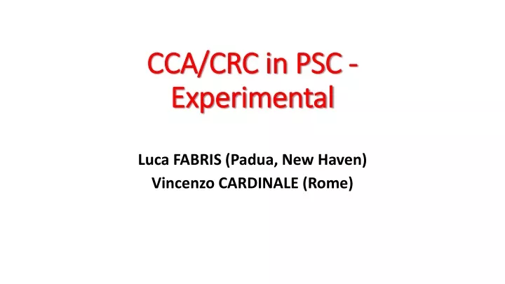 cca crc in psc experimental