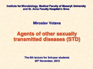 Miroslav Votava Agents of other sexually transmitted diseases (STD)