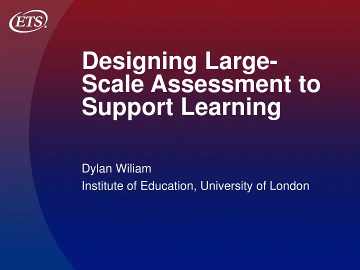 designing large scale assessment to support learning