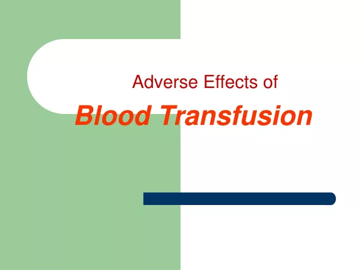 adverse effects of blood transfusion