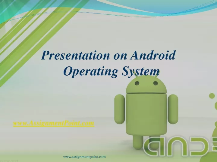 presentation on android operating system