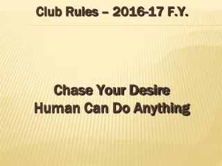 Club Rules –  2016-17  F.Y.