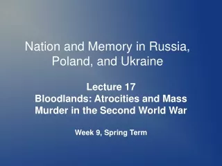 Nation and Memory in Russia, Poland, and Ukraine