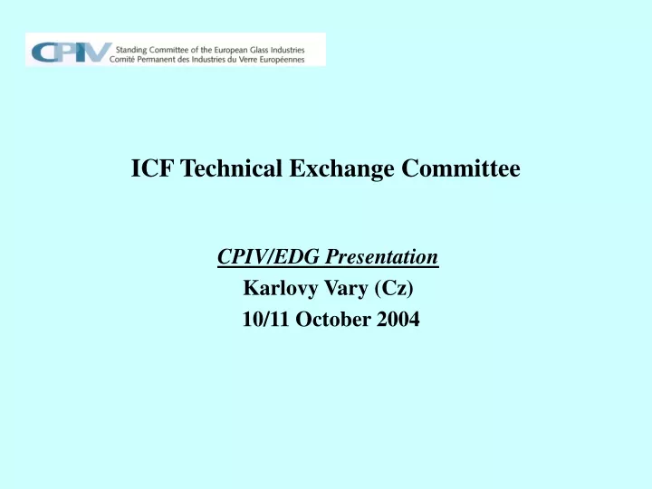 icf technical exchange committee