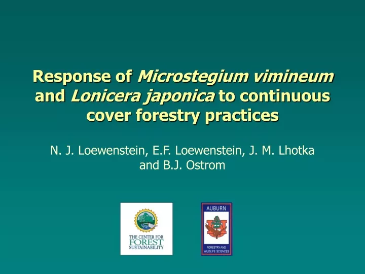 response of microstegium vimineum and lonicera