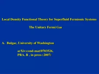 Local Density Functional Theory for Superfluid Fermionic Systems