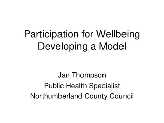 Participation for Wellbeing Developing a Model
