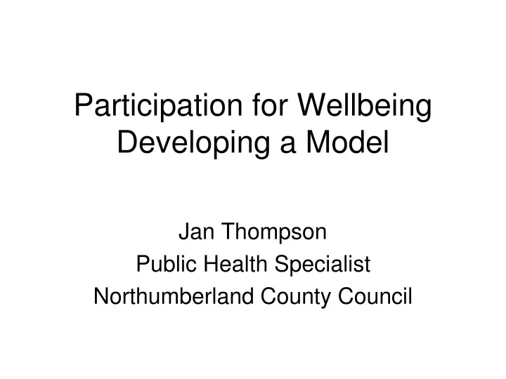 participation for wellbeing developing a model