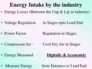 Energy Intake by the industry