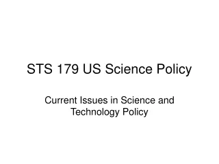 STS 179 US Science Policy