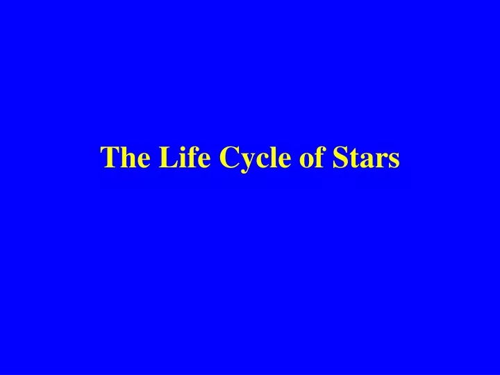 the life cycle of stars