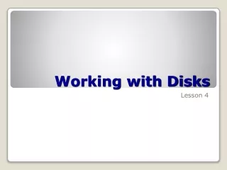 Working with Disks
