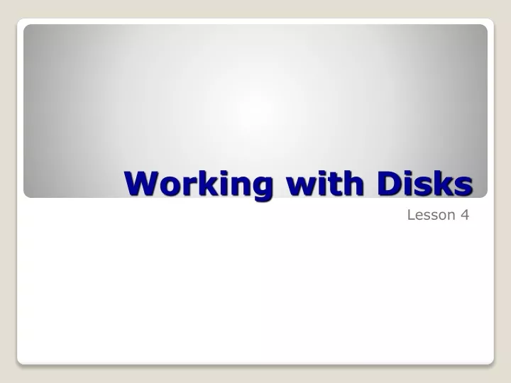 working with disks