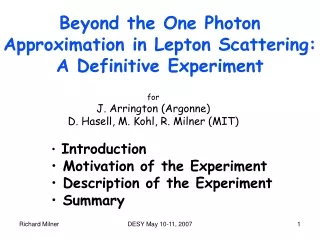 Beyond the One Photon Approximation in Lepton Scattering:  A Definitive Experiment