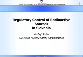 Regulatory Control of Radioactive Sources in Slovenia