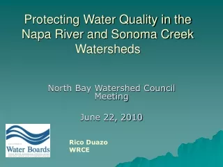 Protecting Water Quality in the  Napa River and Sonoma Creek Watersheds