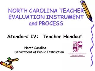 NORTH CAROLINA TEACHER  EVALUATION INSTRUMENT and PROCESS