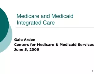 Medicare and Medicaid Integrated Care