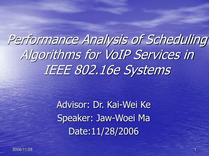 performance analysis of scheduling algorithms for voip services in ieee 802 16e systems