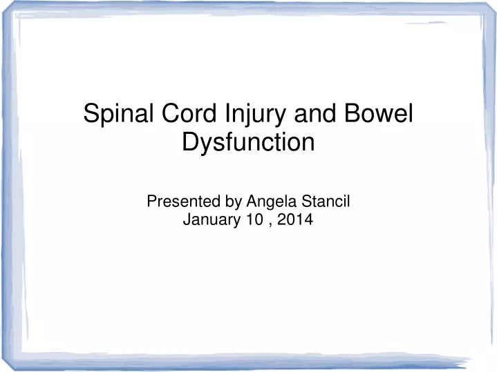 presented by angela stancil january 10 2014