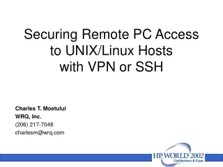 Securing Remote PC Access to UNIX/Linux Hosts  with VPN or SSH
